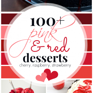 100+ Cherry, Raspberry, and Strawberry Desserts perfect for Valentine's Day! www.somethingswanky.com