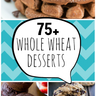 75+ Whole Wheat Desserts | www.somethingswanky.com