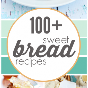 100+ Sweet Bread Recipes | www.somethingswanky.com