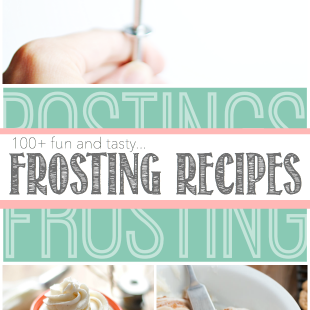 Over 100 seriously fantastic homemade frosting recipes!