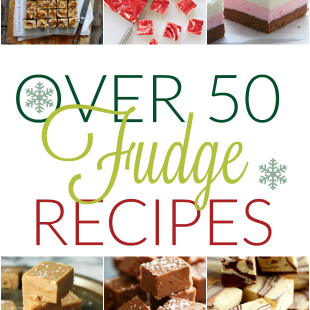 More than 50 recipes for holiday fudge including Pralines and Cream, Vanilla Bean, and S'mores!